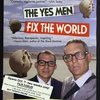 拯救世界的好人 The Yes Men Fix the World